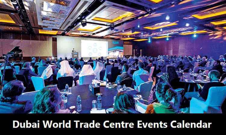 Dubai World Trade Centre Events Calendar 2023 | Dubai World Trade Center (DWTC) Shopping Festival Exhibition Centre Events Calendar 2023 Pdf
