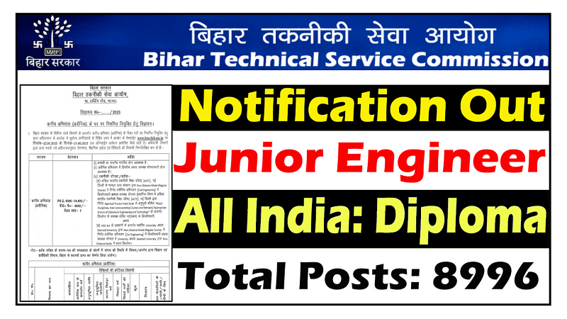 BTSC Junior Engineer (JE) Recruitment 2023 Notification Pdf Download, Apply Online, Syllabus, Last Date, Salary, Exam Date, Result, etc.