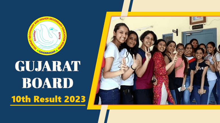 GSEB SSC Result 2023 - Gujarat Board SSC 10th Result 2023 Date, Topper List (Top 10) at Website Link (www.gseb.org)