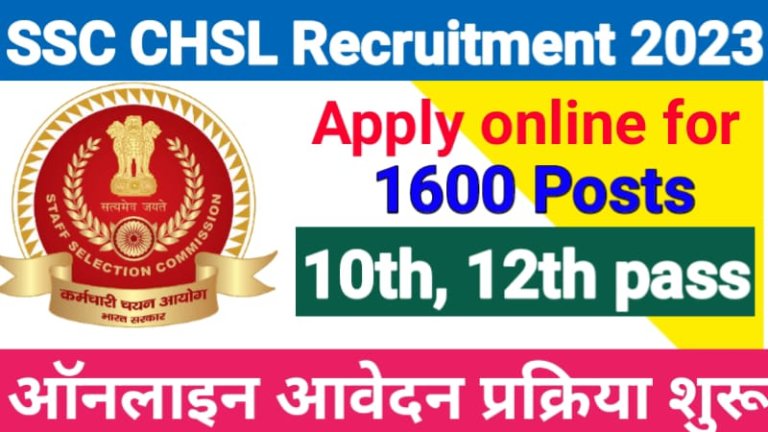SSC CHSL Recruitment 2023 Notification Out- Apply Online for 1600 Posts