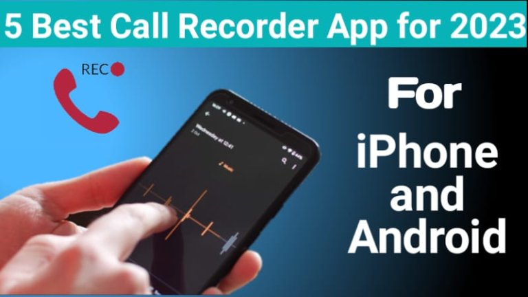 Best Phone Call Recorder App For 2023 [Android and iPhone]