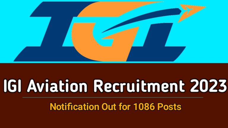 IGI Aviation Recruitment 2023 Notification-Apply Online for 1086 Posts