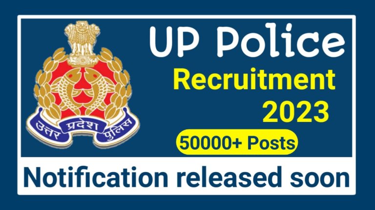 UP Police Recruitment 2023 Notification soon - 52699 Posts