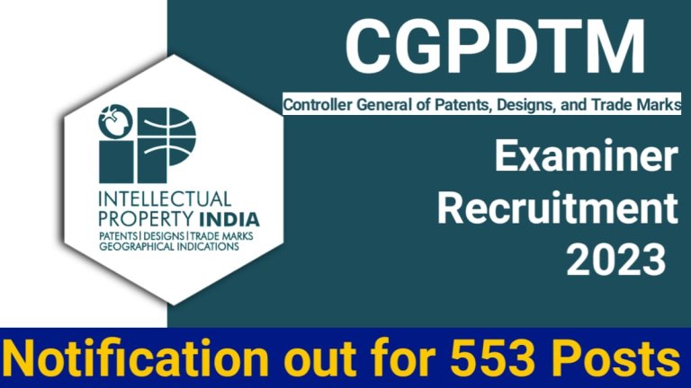 CGPDTM Examiner Recruitment 2023 Notification Out- Apply online for 553 Posts