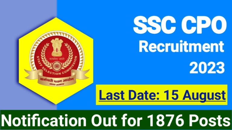 SSC CPO Recruitment 2023 Notification Out for 1876 Post