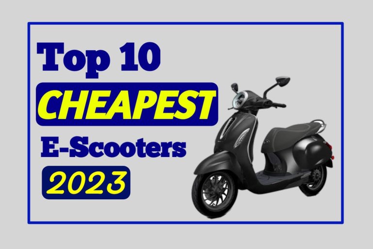 Top 10 cheapest [Affordable] electric scooters in India 2023